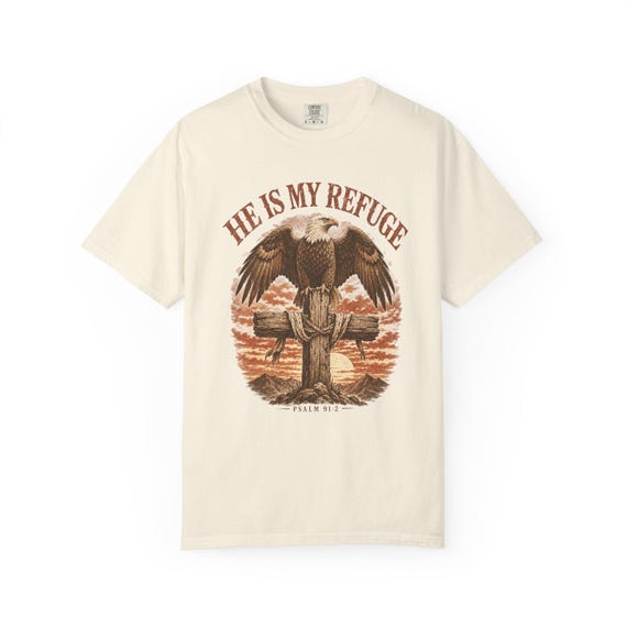 He Is My Refuge Eagle Cross T-shirt | Faith Vintage Graphic styled flat lay