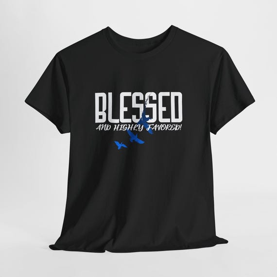 Blessed and Highly Favored T-Shirt | Faith Based Shirt, Dove Graphic styled flat lay