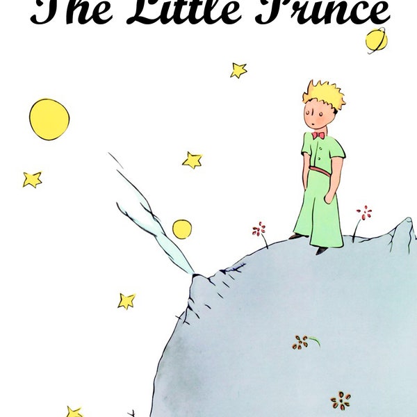 The Little Prince , Le Petit Prince |Adventures | Novels |Books