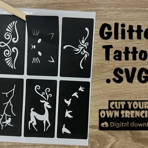 6 Glitter Tattoo Stencil SVGs, Cut your own stencils, Files, Glitter Tattoo Designs, Face Painting Stencils, SVG Stencils.
