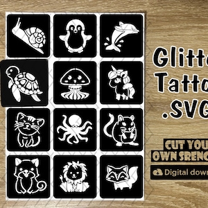 Könnte beinhalten: Ein Set mit 12 Schwarzweiß-SVG-Dateien für Glitzer-Tattoo-Schablonen. Die Schablonen umfassen eine Vielzahl von Designs, wie z. B. eine Schnecke, einen Pinguin, einen Delfin, einen Pilz, ein Einhorn, eine Katze, einen Tintenfisch, einen Hamster, einen Löwen und einen Fuchs. Der Text "Glitter Tattoo .SVG Cut Your Own Stencils! Digital download" befindet sich am unteren Rand des Bildes.