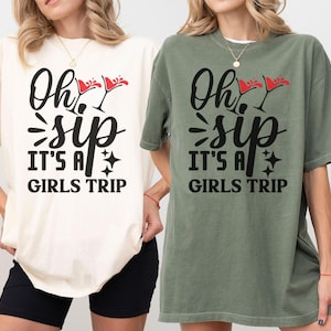 Oh Ship It&#39;s A Girls Trip T-Shirt, Girls Trip T Shirt, Girls Vacation Shirt, Cruise Vacation Shirt, Girls Weekend Shirt, Girls Cruise Shirt