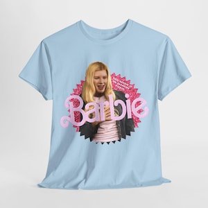 This Barbie Is So Freaking Pissed White Chicks Unisex Heavy Cotton Tee