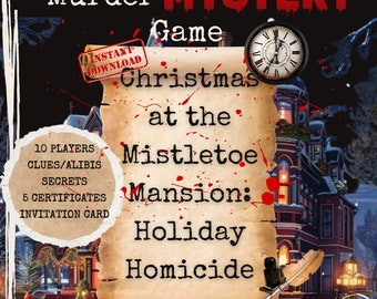 Murder Mystery Game Printable: Christmas Theme Murder Game with Invite and Clues, Mistletoe Mansion Dead Investigation, 10 Players Homicide