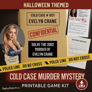 May include: A Halloween-themed printable cold case murder mystery game kit. The kit includes a photo of a woman labeled "Victim", case files, an autopsy report, and a "Police Line Do Not Cross" tape. The case is about the 2002 murder of Evelyn Crane.