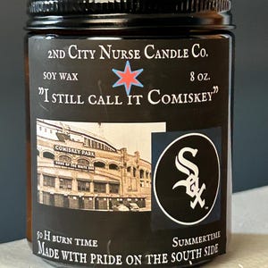 Real Chicago and Real Nurse themed hand poured soy candles- Not PC or nice.  100% real life, made with pride on the South Side