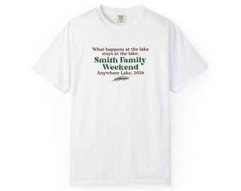Family, Reunion or Group Lake Weekend Shirt | Customizable Tee