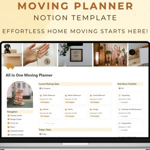 May include: A laptop computer screen displaying a Notion template for a moving planner. The template includes sections for current packing tasks, a post-move checklist, and navigation. The template is titled "Moving Planner: Notion Template".