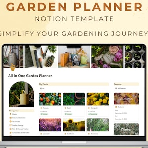 May include: A laptop computer screen displaying a Notion template for a garden planner. The template includes sections for plants, seasons, and a to-do list. The text "All in One Garden Planner" is displayed at the top of the screen.