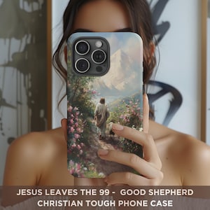 Christian Phone Case Jesus Leaves the 99 Jesus and the Sheep Phone Case Faith Phone Casing iPhone Samsung Galaxy Google Pixel iPhone 16 Case