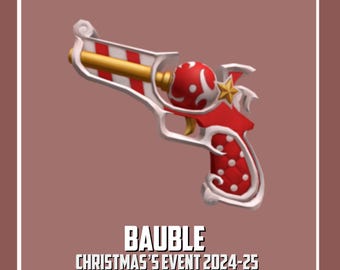 Bauble Gun | Murder Mystery 2 / MM2 Roblox ~ Read DESCRIPTION!