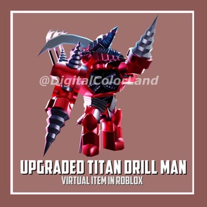 Może przedstawiać: Czerwony robot z wiertłami na ramionach i dużym wiertłem na plecach. Robot stoi na różowym tle. Pod robotem znajduje się tekst "UPGRADED TITAN DRILL MAN" i "VIRTUAL ITEM IN ROBLOX".