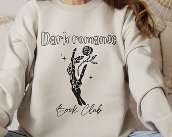 Dark Romance Book Club Sweatshirt - Booktrovert Gift