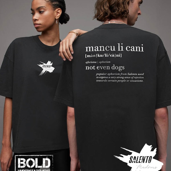 Salento Aphorism - Mancu li cani | Oversized faded t-shirt