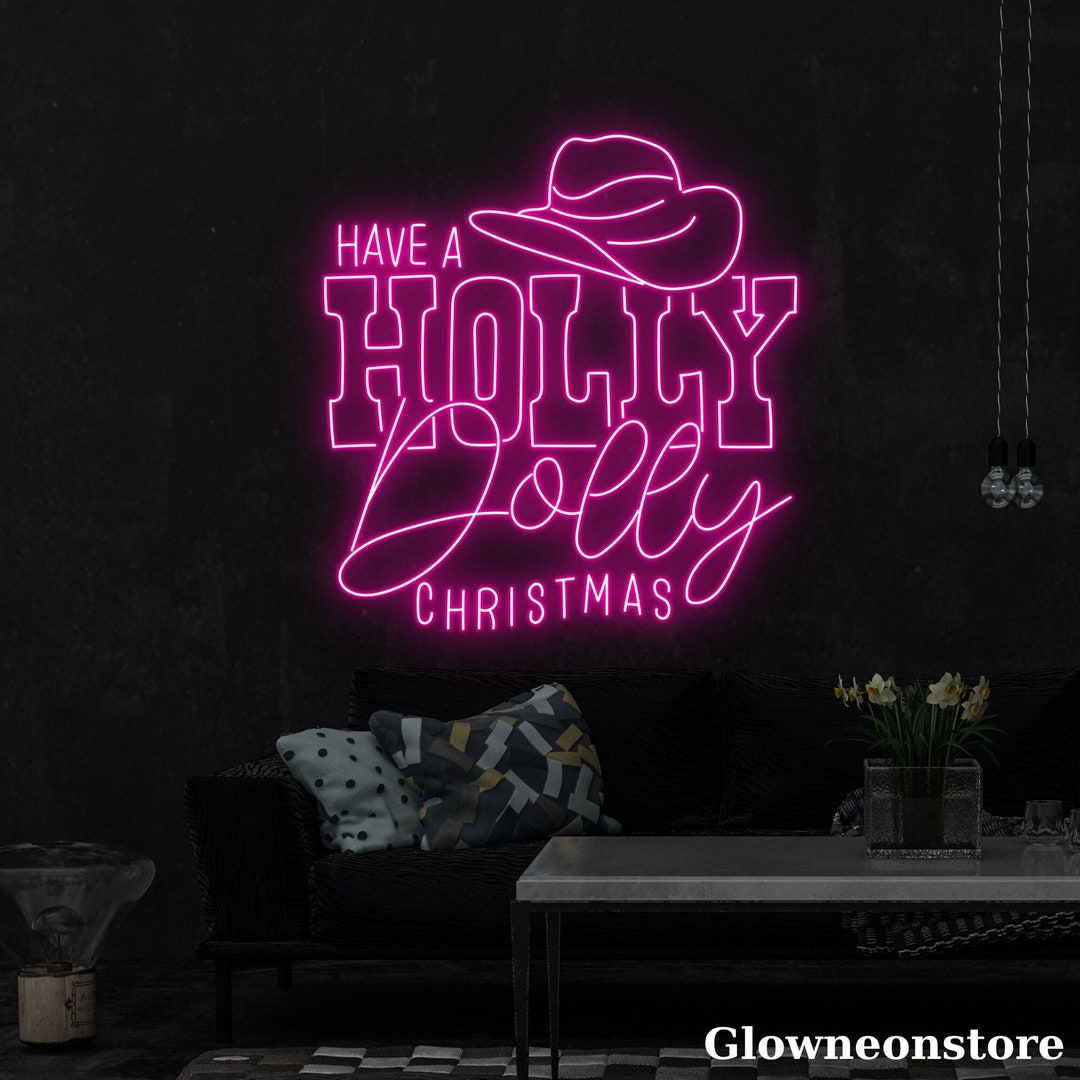 Have A Holly Dolly Christmas Neon Sign Holly Dolly Xmas Led Etsy UK
