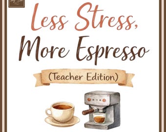 Funny Teacher Minimal Watercolor Less Stress More Espresso Caffeine Edition Digital Png