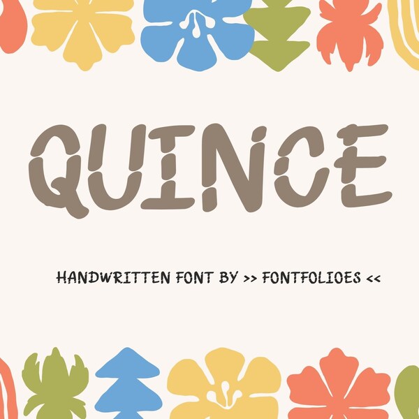 Quince font: Unique with playful breaks in each letter, easy to read and fun.