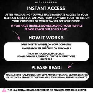 May include: A black and white image with white text on a black background. The text reads "Instant Access" and explains how to access a digital download after purchasing. The text also includes a warning that the template is for personal business use only.