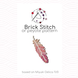 May include: A pink and white feather beading pattern using Miyuki Delica 11/0 beads. The pattern is called Brick Stitch or Peyote Stitch.