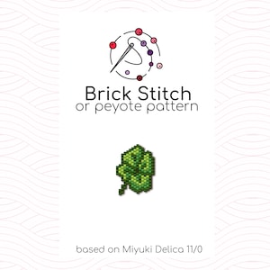 May include: A green four-leaf clover bead pattern using the brick stitch or peyote stitch, based on Miyuki Delica 11/0 beads.