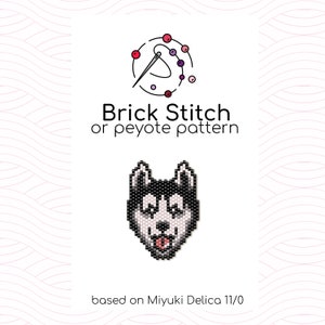 May include: A digital pattern for brick stitch or peyote beadwork featuring a black, white, and grey husky dog face. The design is based on Miyuki Delica 11/0 beads. The image also includes a logo and the text "Brick Stitch or peyote pattern".