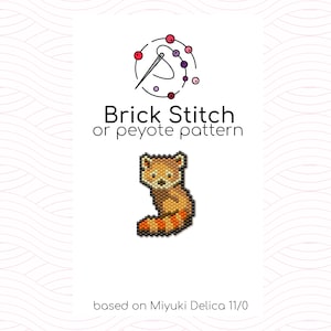 May include: A red panda beading pattern using brick stitch or peyote stitch. The pattern is based on Miyuki Delica 11/0 beads.