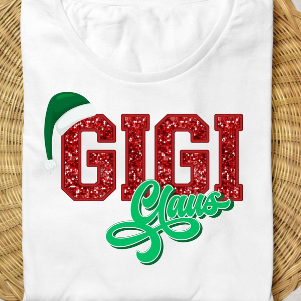 Gigi Claus PNG Funny Gigi Christmas Shirt Png Glitter Mama Png Merry Christmas Png Glitter designs Retro Christmas SUBLIMATION Png ORIGINAL