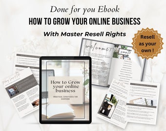May include: A digital product mockup showing a tablet displaying a 45-page ebook titled "How to Grow Your Online Business: Practical Strategies for Everyone". The ebook is a PLR/MMR product, meaning it can be resold with master resell rights. The image also includes a text overlay that says "Done for you Ebook" and "Resell as your own!"