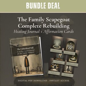 May include: A bundle deal with a healing journal and affirmation cards. The journal cover shows an illustration of a person in a dark coat. The affirmation cards have various illustrations. Text includes "The Family Scapegoat Complete Rebuilding" and "Digital PDF Download."