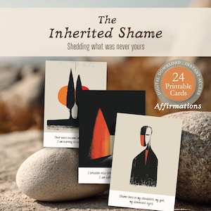 Op de afbeelding: Een verzameling affirmatiekaarten getiteld "The Inherited Shame", met abstracte kunst in oranje, zwart en beige. De kaarten worden getoond op een stenen oppervlak, met de tekst "24 Printable Cards" en "Affirmations".