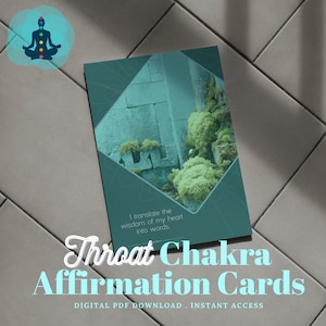 May include: A teal Throat Chakra Affirmation Cards set with an image of a stone structure and greenery. The text reads "I translate the wisdom of my heart into words." and "Throat Chakra Affirmation Cards". A digital PDF download.