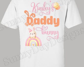 Daddy Bunny Birthday Shirt, Bunny First Birthday Shirt, Somebunny's One Birthday Shirt, Some bunny's one birthday shirt