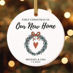 Personalized New Home Ornament First Christmas in Our New Home Ornament New House Christmas Custom Ornament New Home Christmas Ornament