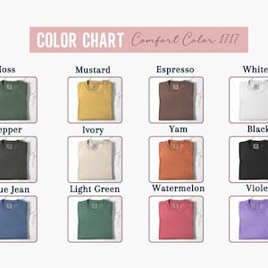 May include: Color chart featuring folded t-shirts in various colors, including Moss, Mustard, Espresso, and White. Other colors shown are Pepper, Ivory, Yam, Black, Blue Jean, Light Green, Watermelon, and Violet. The text "Comfort Color 1717" is also displayed.