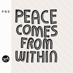 la paz viene desde dentro PEGATINA: Fuente handlettering que dice ilustración (png) plantilla de imagen prediseñada impresora trazadora de impresión