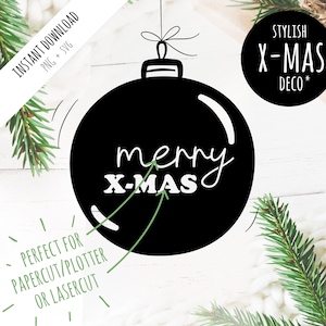 Feliz bola navideña X-MAS como plantilla vectorial para corte por láser, impresión de corte de papel y archivos de trazador (SVG + PNG) Clipart "Feliz Navidad"