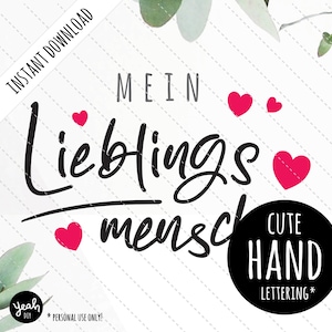 Lieblingsmensch Handlettering Illustration: Druck- Plotterdatei (svg + png) Cricut / Silhouette Cameo, Textildruck, DIY Geschenk für Freunde