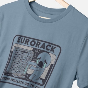 Eurorack, Where Wallets Go To Cry - 100% Organic Cotton Synth T-shirt