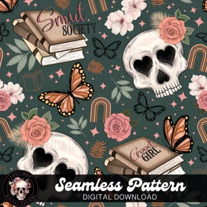 Puede incluir: Patrón sin costuras de descarga digital con una calavera con ojos en forma de corazón, mariposas, flores y libros con el texto "Smut Society" y "Good Girl".