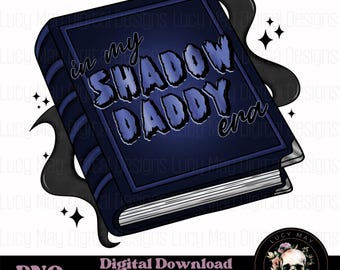 Shadow Daddy Era PNG, Hand Drawn Romantasy Design (Digital Download)