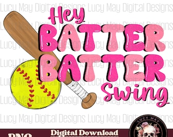 Pink Softball Design: Hey Batter Batter Swing PNG (Digital Download)