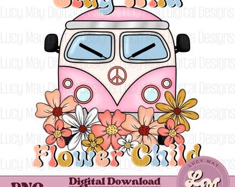 Stay Wild Flower Child PNG: Retro Van, Boho Design (Digital Download)
