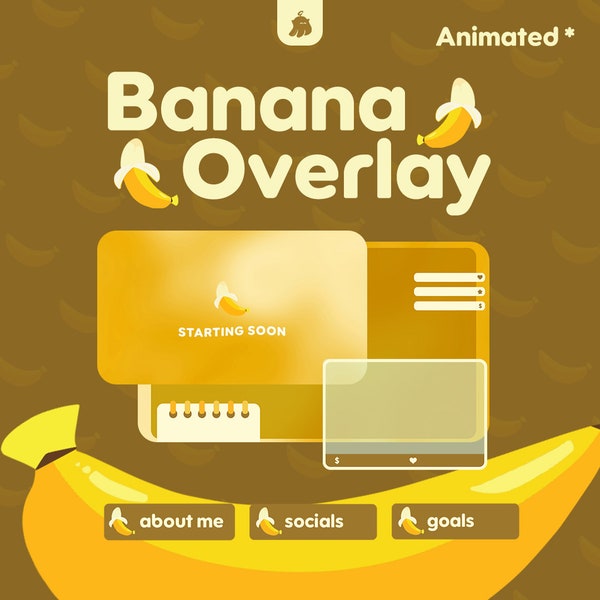 LIMITED EDITION* Banana Animated Overlay | Twitch Streaming | Panels, Overlays, Elements, Transitions