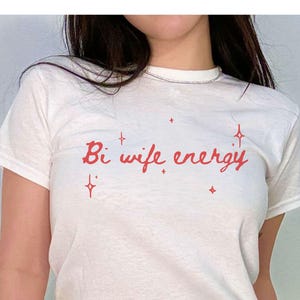 Be Wife Energy BabyTee, Subtle bi pride Shirt, Iconic Trendy Y2K Baby Tee, Sapphic shirt, Coquette Femme Lesbian, Gift for girlfriend