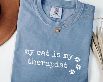 Comfort Colors Cat Shirt, "My Cat is My Therapist", Cat Lover Gift