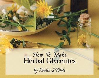 How to Make Herbal Glycerites | Alcohol Free Tinctures | DIY | Herbalism | Step by Step Instructions