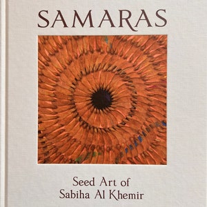 Samaras: Seed Art of Sabiha Al Khemir