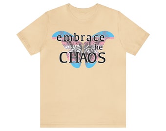 Embrace the Chaos Tee (Transgender Pride Colors)