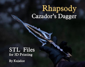 May include: A silver and gold dagger with a sharp point and a serrated edge. The dagger is held in a gloved hand. The text "Rhapsody Cazador's Dagger" and "STL Files for 3D Printing" is visible in the image. By Kujalice.
