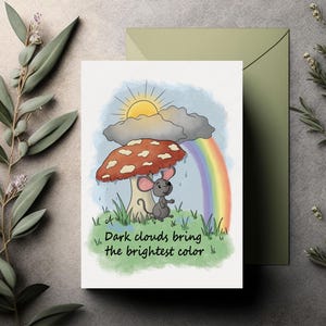 Le nuvole scure portano i colori più brillanti, Biglietto d'auguri stampabile, Amici del bosco, Compleanno o semplicemente perché, Pensando a te, Positività